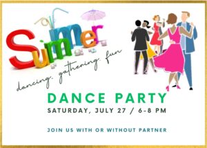 Summer Dance Party - gathering, dancing, fun